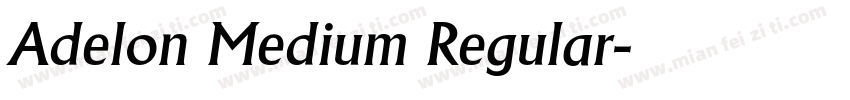 Adelon Medium Regular字体转换